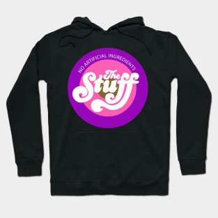 The Stuff- No Artificial Ingredients Hoodie